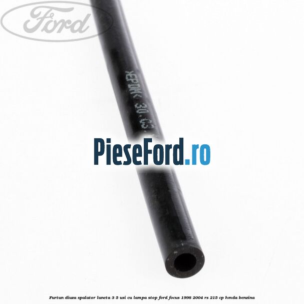 Furtun diuza spalator luneta 3/5 usi cu lampa stop Ford Focus 1998-2004 RS 215 cp HMDA benzina