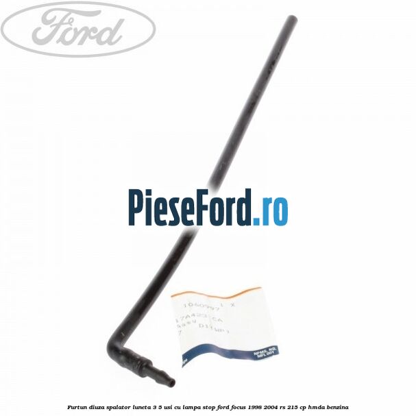 Furtun diuza spalator luneta 3/5 usi cu lampa stop Ford Focus 1998-2004 RS 215 cp HMDA benzina
