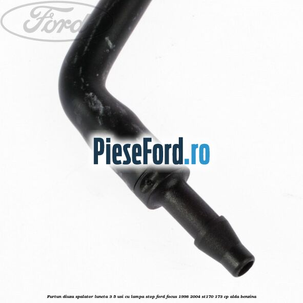 Furtun diuza spalator luneta 3/5 usi cu lampa stop Ford Focus 1998-2004 ST170 173 cp ALDA benzina
