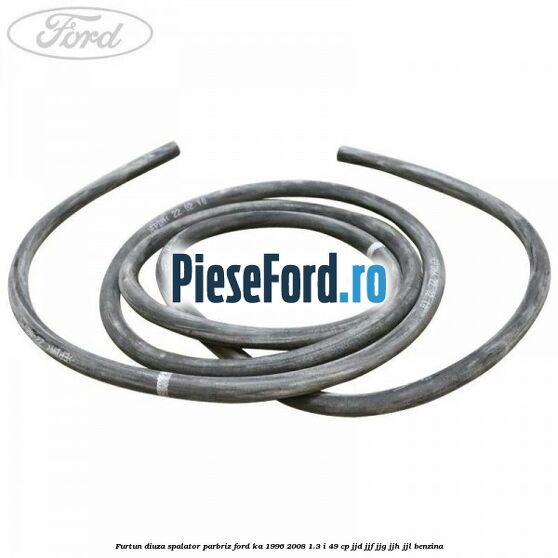 Furtun diuza spalator parbriz Ford Ka 1996-2008 1.3 i 49 cp JJD, JJF, JJG, JJH, JJL benzina