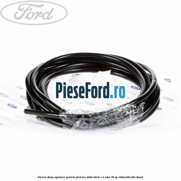 Furtun diuza spalator parbriz Ford Ka 2009-2016 1.3 TDCi 75 cp 169A1000, FD4 diesel