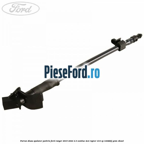 Furtun diuza spalator parbriz Ford Ranger 2019-2022 2.0 EcoBlue 4x4 Raptor 213 cp T20DD0J, YN2X diesel