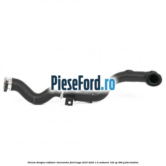 Furtun dreapta radiator intercooler Ford Kuga 2019-2023 1.5 EcoBoost 183 cp 996, Y1DA benzina