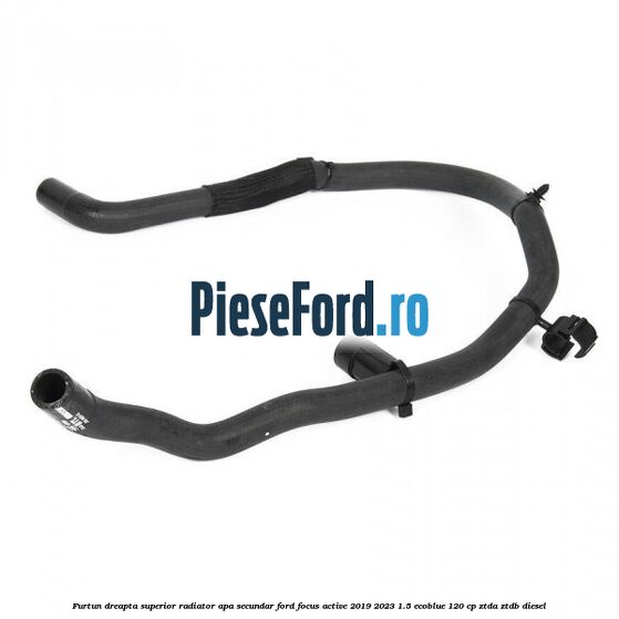 Furtun dreapta superior radiator apa secundar Ford Focus Active 2019-2023 1.5 EcoBlue 120 cp ZTDA, ZTDB diesel