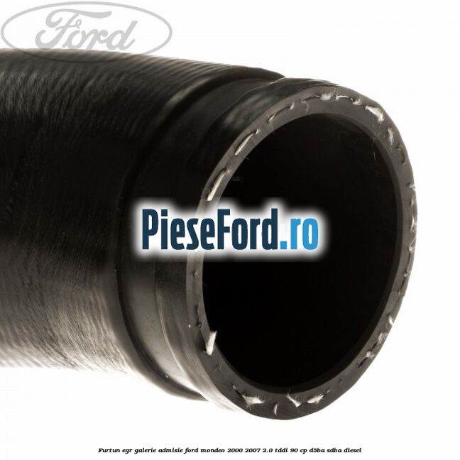 Furtun EGR galerie admisie Ford Mondeo 2000-2007 2.0 TDDI 90 cp D5BA, SDBA diesel