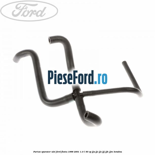 Furtun epurator ulei Ford Fiesta 1996-2001 1.3 i 50 cp JJA, JJC, JJE, JJJ, JJK, JJM benzina
