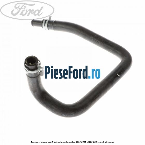Furtun evacuare apa habitaclu Ford Mondeo 2000-2007 ST220 226 cp MEBA benzina