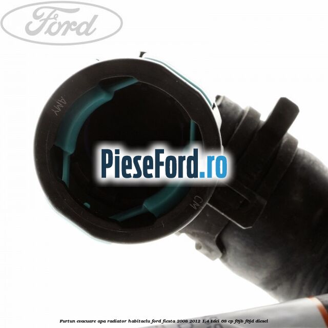 Furtun evacuare apa radiator habitaclu Ford Fiesta 2008-2012 1.4 TDCi 68 cp F6JB, F6JD diesel