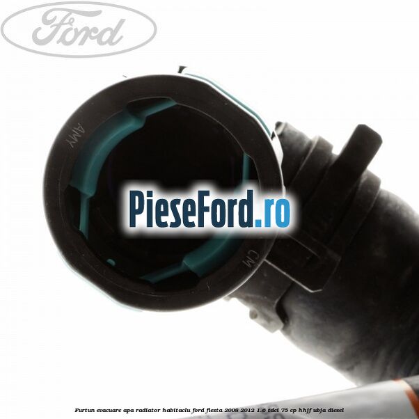 Furtun evacuare apa radiator habitaclu Ford Fiesta 2008-2012 1.6 TDCi 75 cp HHJF, UBJA diesel