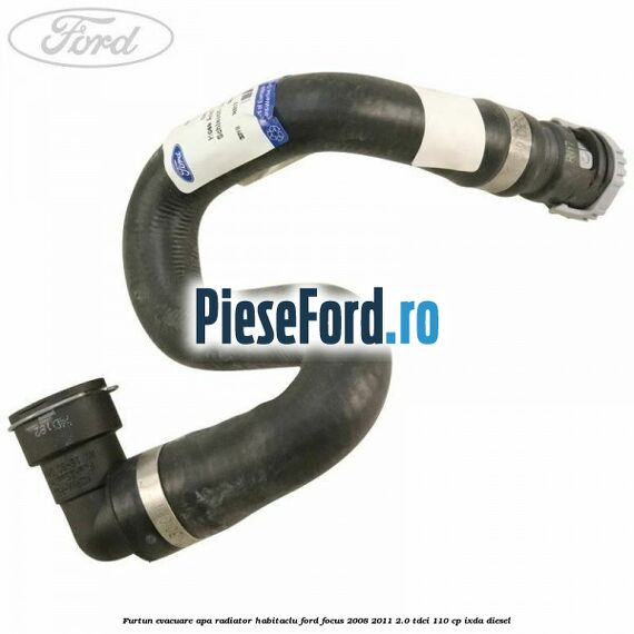 Furtun evacuare apa radiator habitaclu Ford Focus 2008-2011 2.0 TDCi 110 cp Furtun evacuare apa radiator habitaclu Ford Focus 2008-2011 2.0 TDCi 110 cp IXDA diesel