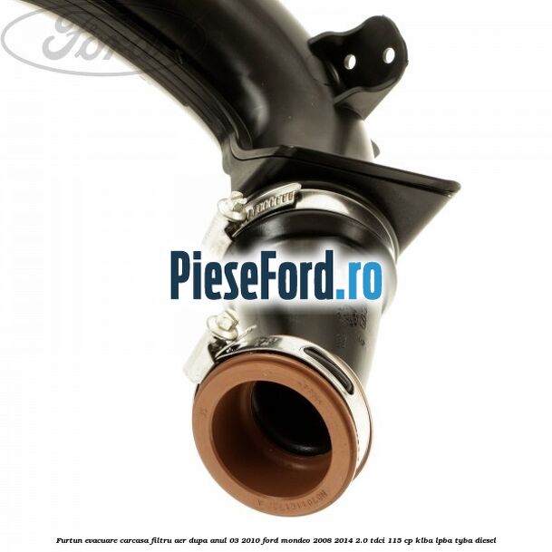Furtun evacuare carcasa filtru aer dupa anul 03/2010 Ford Mondeo 2008-2014 2.0 TDCi 115 cp Furtun evacuare carcasa filtru aer dupa anul 03/2010 Ford Mondeo 2008-2014 2.0 TDCi 115 cp KLBA, LPBA, TYBA diesel