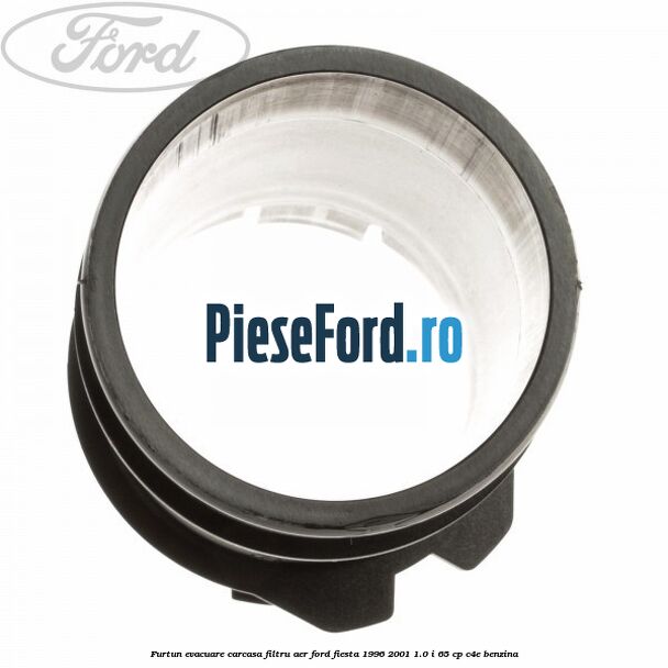 Furtun evacuare carcasa filtru aer Ford Fiesta 1996-2001 1.0 i 65 cp C4E benzina