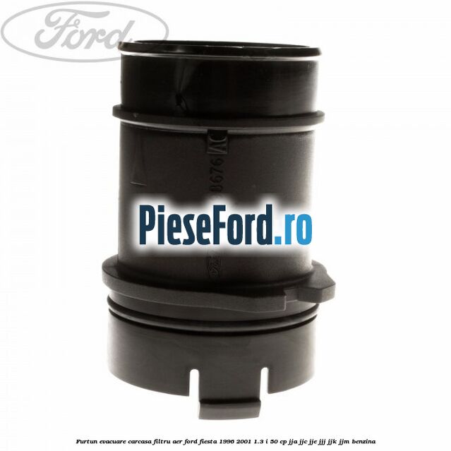 Furtun evacuare carcasa filtru aer Ford Fiesta 1996-2001 1.3 i 50 cp JJA, JJC, JJE, JJJ, JJK, JJM benzina