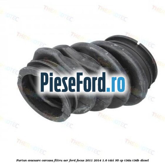 Furtun evacuare carcasa filtru aer Ford Focus 2011-2014 1.6 TDCi 95 cp T3DA, T3DB diesel