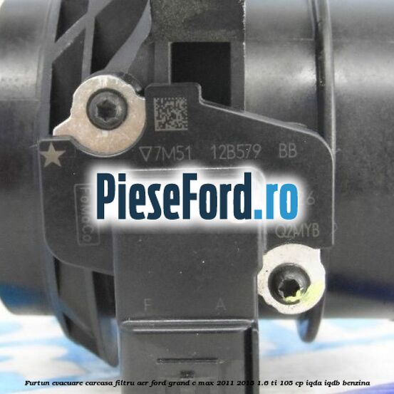 Furtun evacuare carcasa filtru aer Ford Grand C-Max 2011-2015 1.6 Ti 105 cp IQDA, IQDB benzina