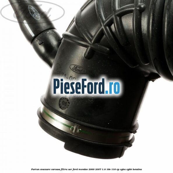 Furtun evacuare carcasa filtru aer Ford Mondeo 2000-2007 1.8 16V 110 cp Furtun evacuare carcasa filtru aer Ford Mondeo 2000-2007 1.8 16V 110 cp CGBA, CGBB benzina
