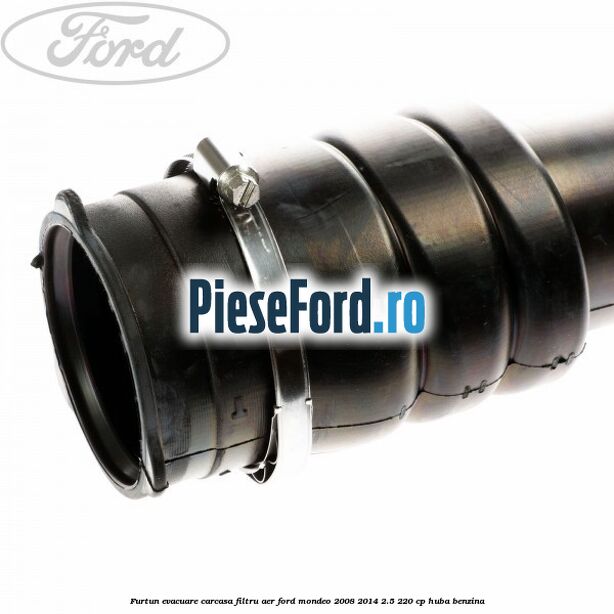 Furtun evacuare carcasa filtru aer Ford Mondeo 2008-2014 2.5 220 cp HUBA benzina