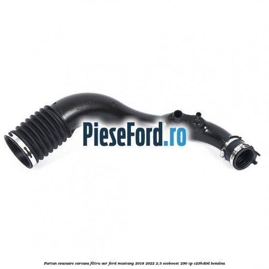 Furtun evacuare carcasa filtru aer Ford Mustang 2018-2022 2.3 EcoBoost 290 cp C23HD0D benzina