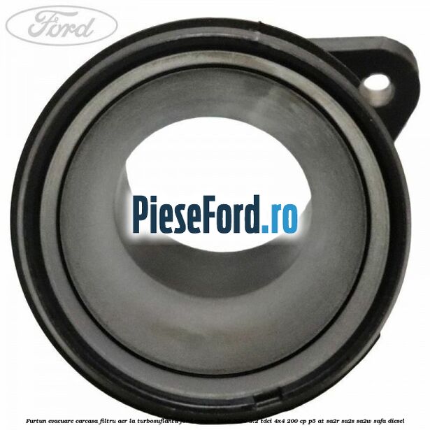 Furtun evacuare carcasa filtru aer la turbosuflanta Ford Ranger 2016-2020 3.2 TDCi 4x4 200 cp P5-AT, SA2R, SA2S, SA2W, SAFA diesel