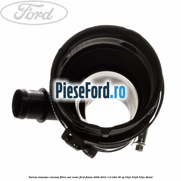 Furtun evacuare carcasa filtru aer mare Ford Fiesta 2008-2012 1.6 TDCi 90 cp HHJC, HHJD, HHJE diesel