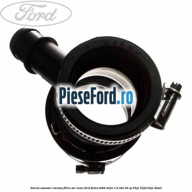 Furtun evacuare carcasa filtru aer mare Ford Fiesta 2008-2012 1.6 TDCi 90 cp HHJC, HHJD, HHJE diesel
