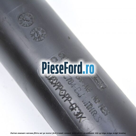 Furtun evacuare carcasa filtru aer, pe motor Ford Transit Connect 2013-2018 1.0 EcoBoost 100 cp B3GA, M2GA, M2GB benzina