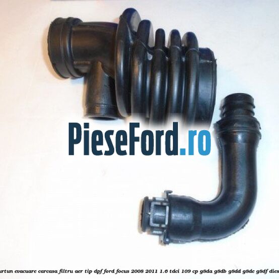 Furtun evacuare carcasa filtru aer, tip DPF Ford Focus 2008-2011 1.6 TDCi 109 cp G8DA, G8DB, G8DD, G8DE, G8DF diesel