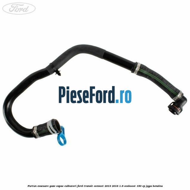 Furtun evacuare gaze capac culbutori Ford Transit Connect 2013-2018 1.6 EcoBoost 150 cp Furtun evacuare gaze capac culbutori Ford Transit Connect 2013-2018 1.6 EcoBoost 150 cp JQGA benzina