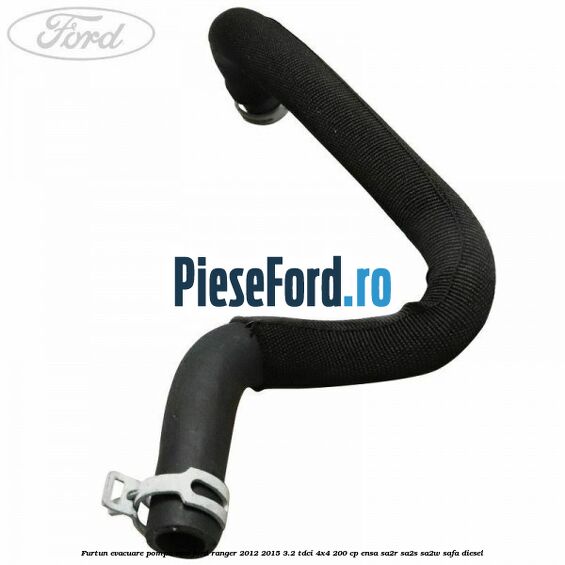 Furtun evacuare pompa apa Ford Ranger 2012-2015 3.2 TDCi 4x4 200 cp Furtun evacuare pompa apa Ford Ranger 2012-2015 3.2 TDCi 4x4 200 cp ENSA, SA2R, SA2S, SA2W, SAFA diesel