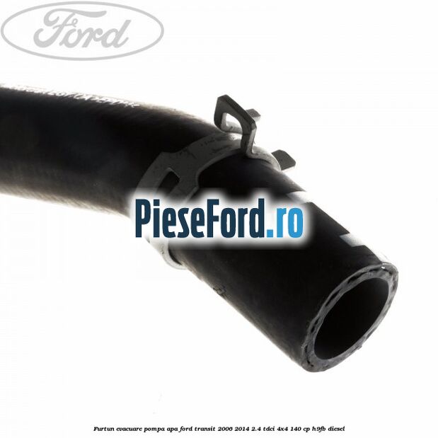 Furtun evacuare pompa apa Ford Transit 2006-2014 2.4 TDCi 4x4 140 cp H9FB diesel