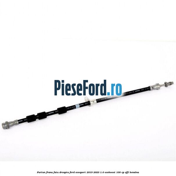 Furtun frana fata dreapta Ford EcoSport 2019-2023 1.0 EcoBoost 100 cp SFJL benzina
