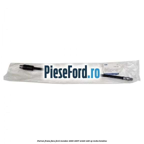 Furtun frana fata Ford Mondeo 2000-2007 ST220 226 cp MEBA benzina