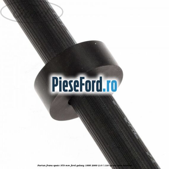 Furtun frana spate 373 mm Ford Galaxy 1995-2000 2.0 i 116 cp NSE, ZVSA benzina