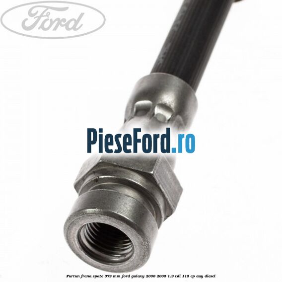 Furtun frana spate 373 mm Ford Galaxy 2000-2006 1.9 TDI 115 cp AUY diesel