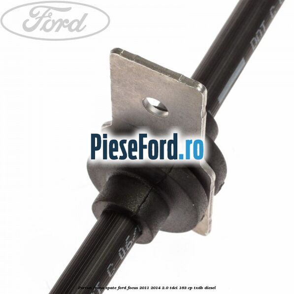 Furtun frana spate Ford Focus 2011-2014 2.0 TDCi 163 cp TXDB diesel