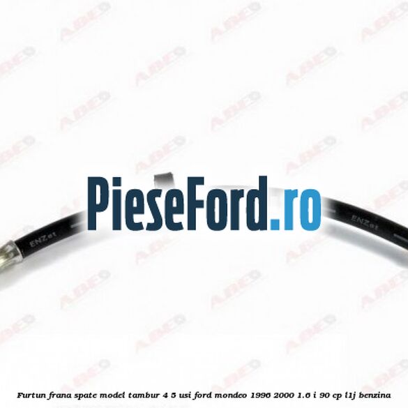 Furtun frana spate, model tambur 4/5 usi Ford Mondeo 1996-2000 1.6 i 90 cp L1J benzina