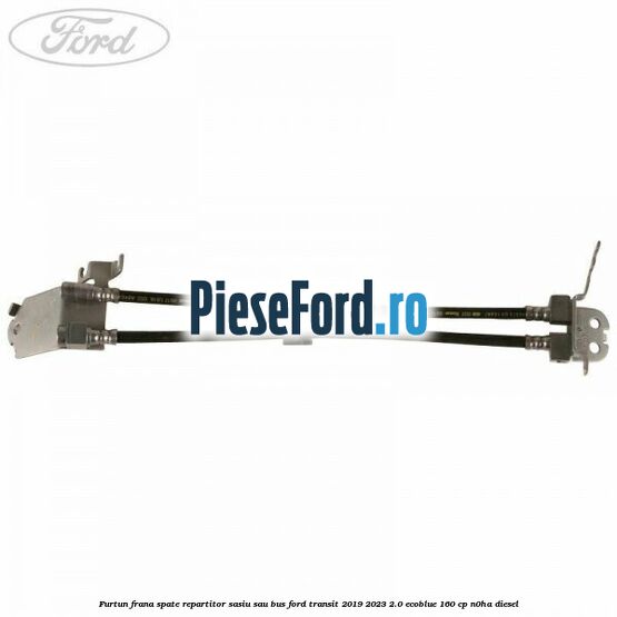 Furtun frana spate repartitor sasiu sau bus Ford Transit 2019-2023 2.0 EcoBlue 160 cp N0HA diesel