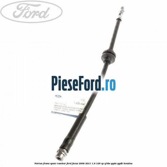 Furtun frana spate tambur Ford Focus 2008-2011 1.8 125 cp