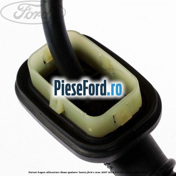 Furtun hayon alimentare diuza spalator luneta Ford S-Max 2007-2014 2.0 TDCi 130 cp AZWA diesel