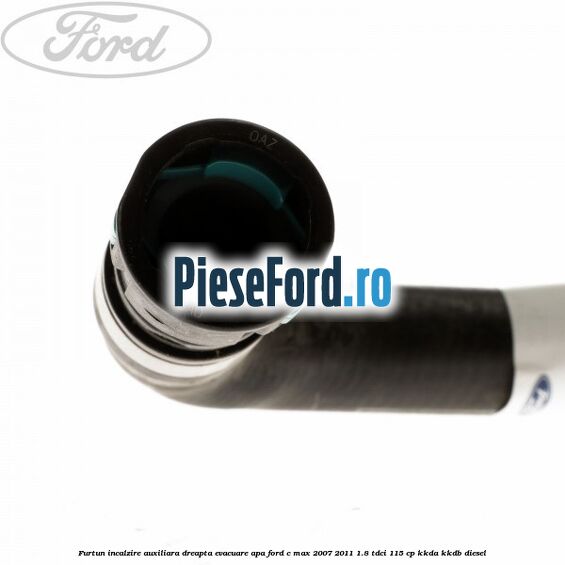 Furtun incalzire auxiliara dreapta evacuare apa Ford C-Max 2007-2011 1.8 TDCi 115 cp KKDA, KKDB diesel