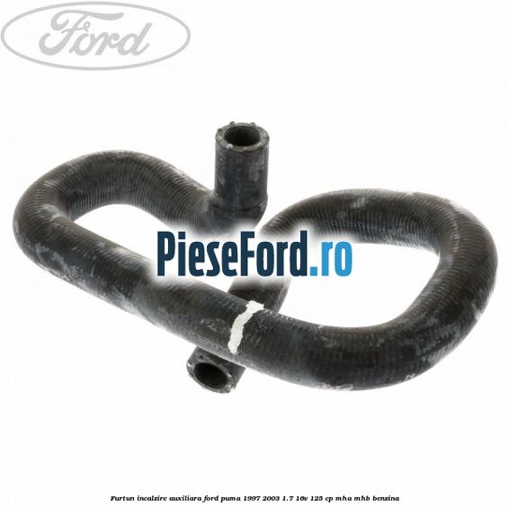 Furtun incalzire auxiliara Ford Puma 1997-2003 1.7 16V 125 cp MHA, MHB benzina