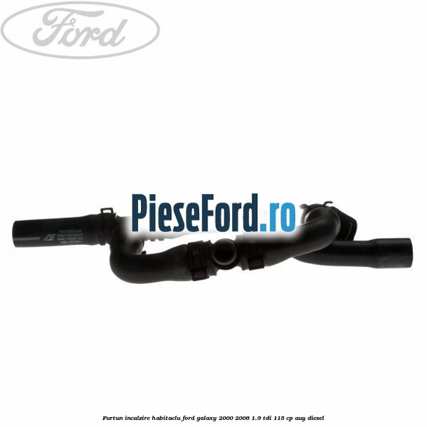 Furtun incalzire habitaclu Ford Galaxy 2000-2006 1.9 TDI 115 cp AUY diesel