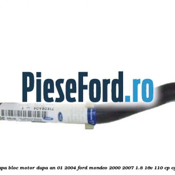 Furtun inferior apa bloc motor dupa an 01/2004 Ford Mondeo 2000-2007 1.8 16V 110 cp CGBA, CGBB benzina