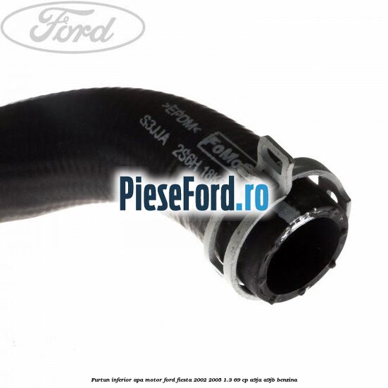 Furtun inferior apa motor Ford Fiesta 2002-2005 1.3 69 cp A9JA, A9JB benzina
