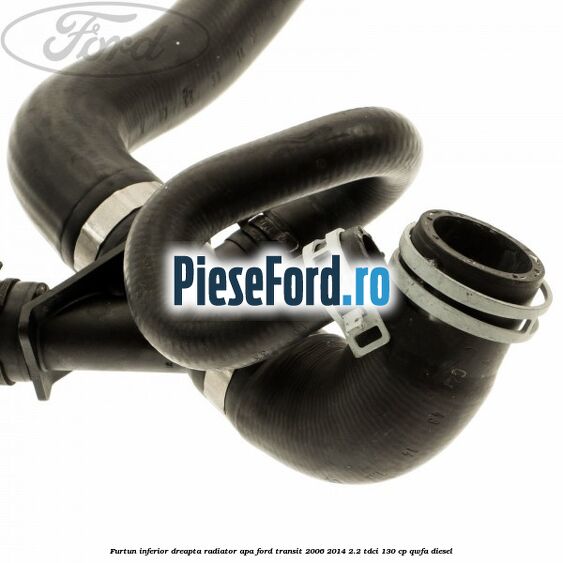 Furtun inferior dreapta radiator apa Ford Transit 2006-2014 2.2 TDCi 130 cp Furtun inferior dreapta radiator apa Ford Transit 2006-2014 2.2 TDCi 130 cp QWFA diesel