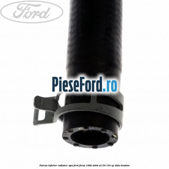 Furtun inferior radiator apa Ford Focus 1998-2004 ST170 173 cp ALDA benzina