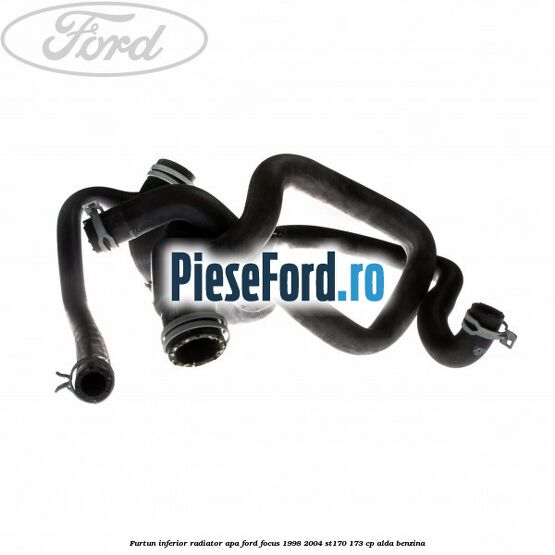 Furtun inferior radiator apa Ford Focus 1998-2004 ST170 173 cp ALDA benzina