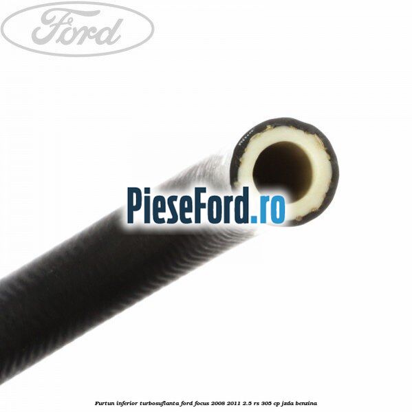 Furtun inferior turbosuflanta Ford Focus 2008-2011 2.5 RS 305 cp JZDA benzina