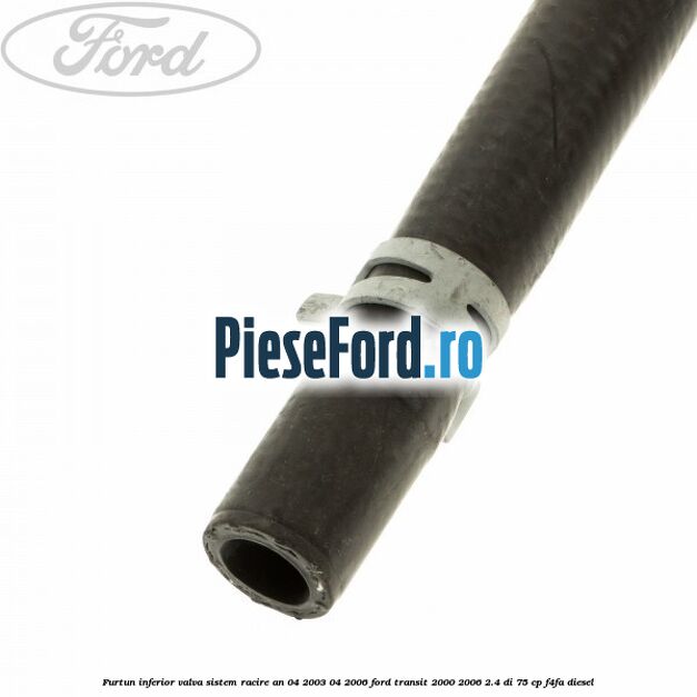 Furtun inferior valva sistem racire an 04/2003-04/2006 Ford Transit 2000-2006 2.4 DI 75 cp F4FA diesel