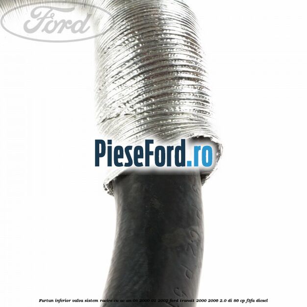 Furtun inferior valva sistem racire cu AC an 08/2000-01/2002 Ford Transit 2000-2006 2.0 DI 86 cp F3FA diesel
